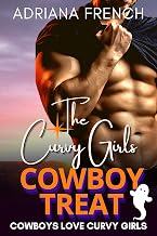 The Curvy Girl's Cowboy Treat: A curvy instalove Cowboy Romance ~ Secret Identity ~ Steamy (Cowboys Love Curvy Girls Book 1)