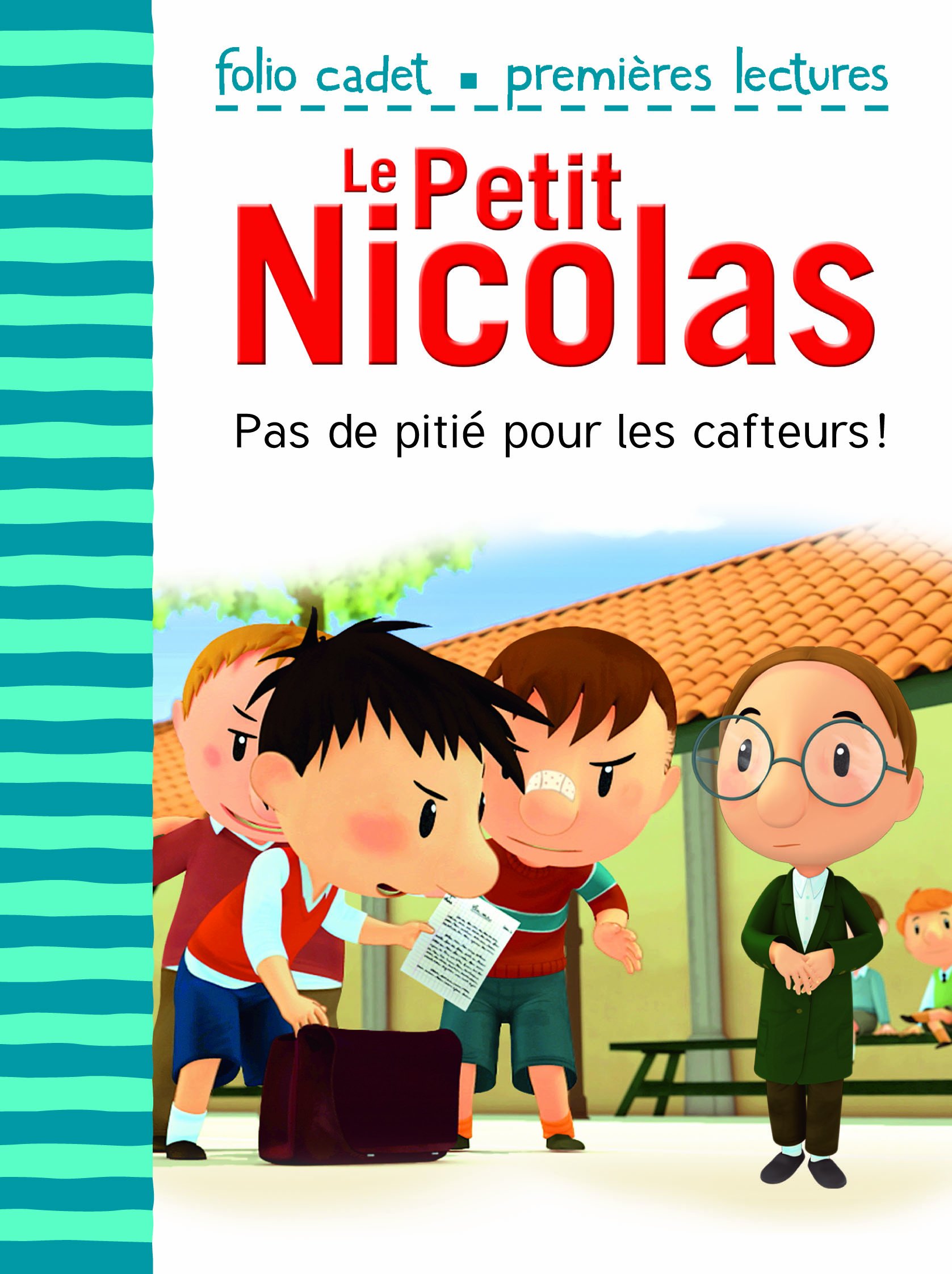 Pas de pitie pour les cafteurs (Folio Cadet Premières lectures - Le Petit Nicolas)