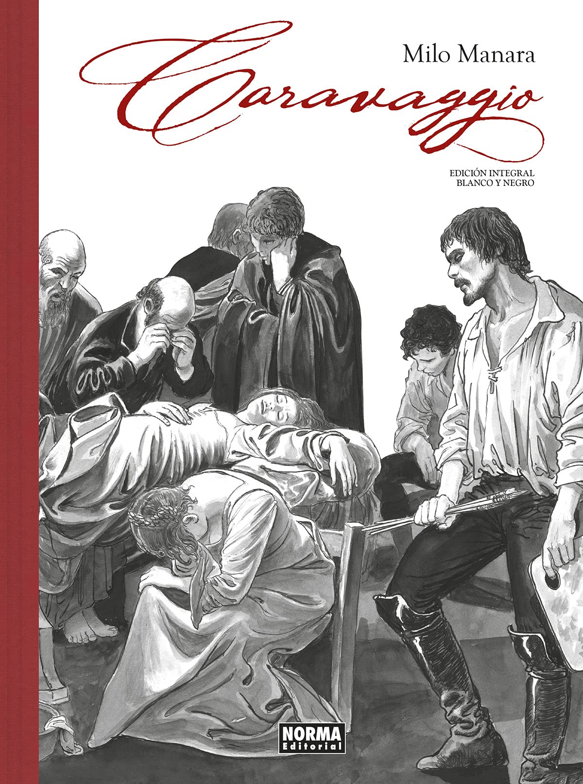 Caravaggio. Edición Integral En Blanco y Negro (SIN COLECCION)