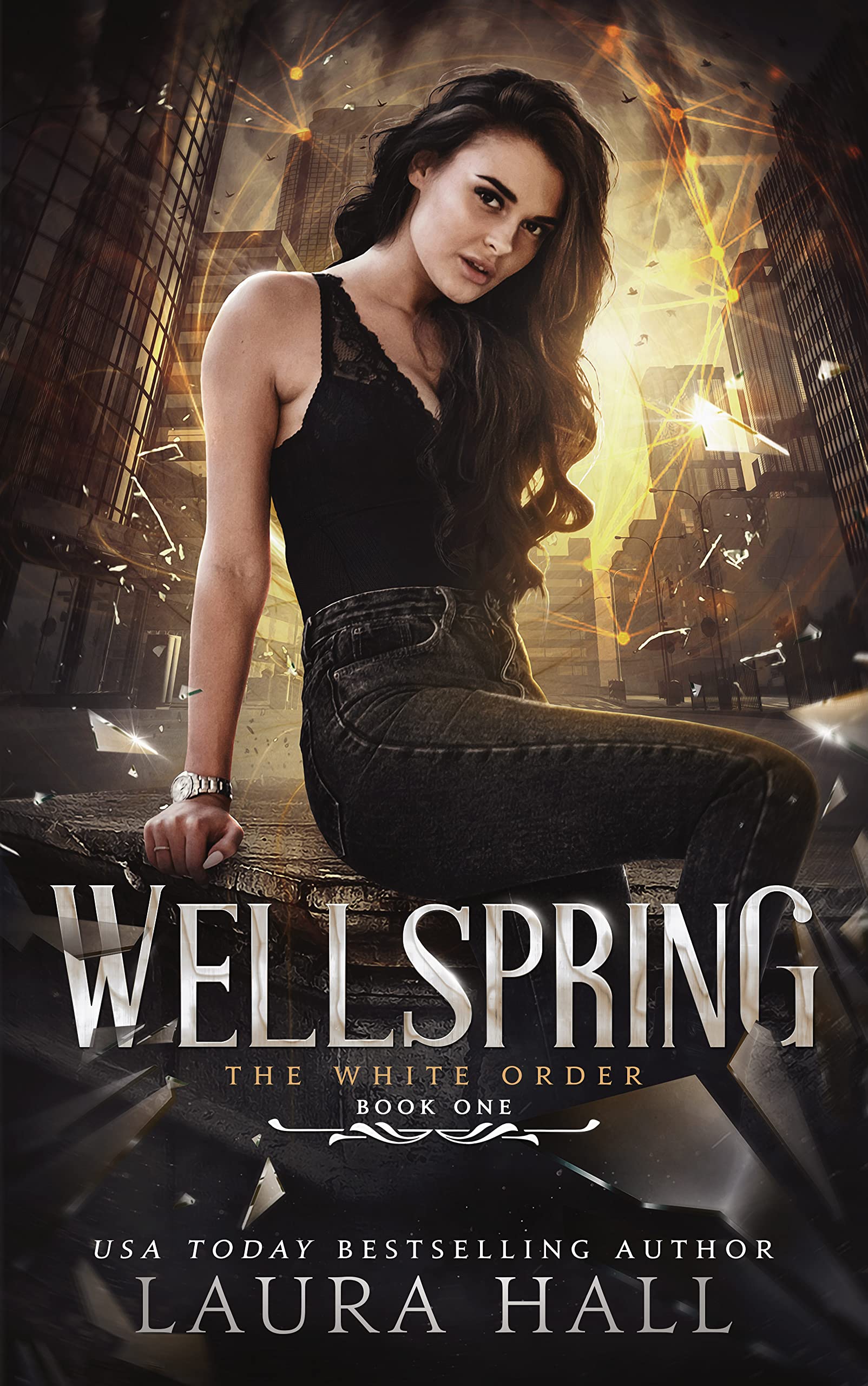 Wellspring (The White Order Book 1)