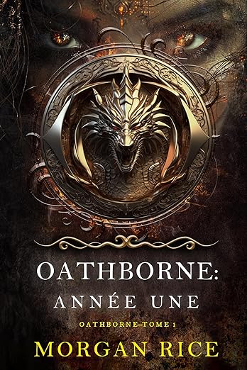 Oathborne : Année une (Tome 1 de la série Oathborne)