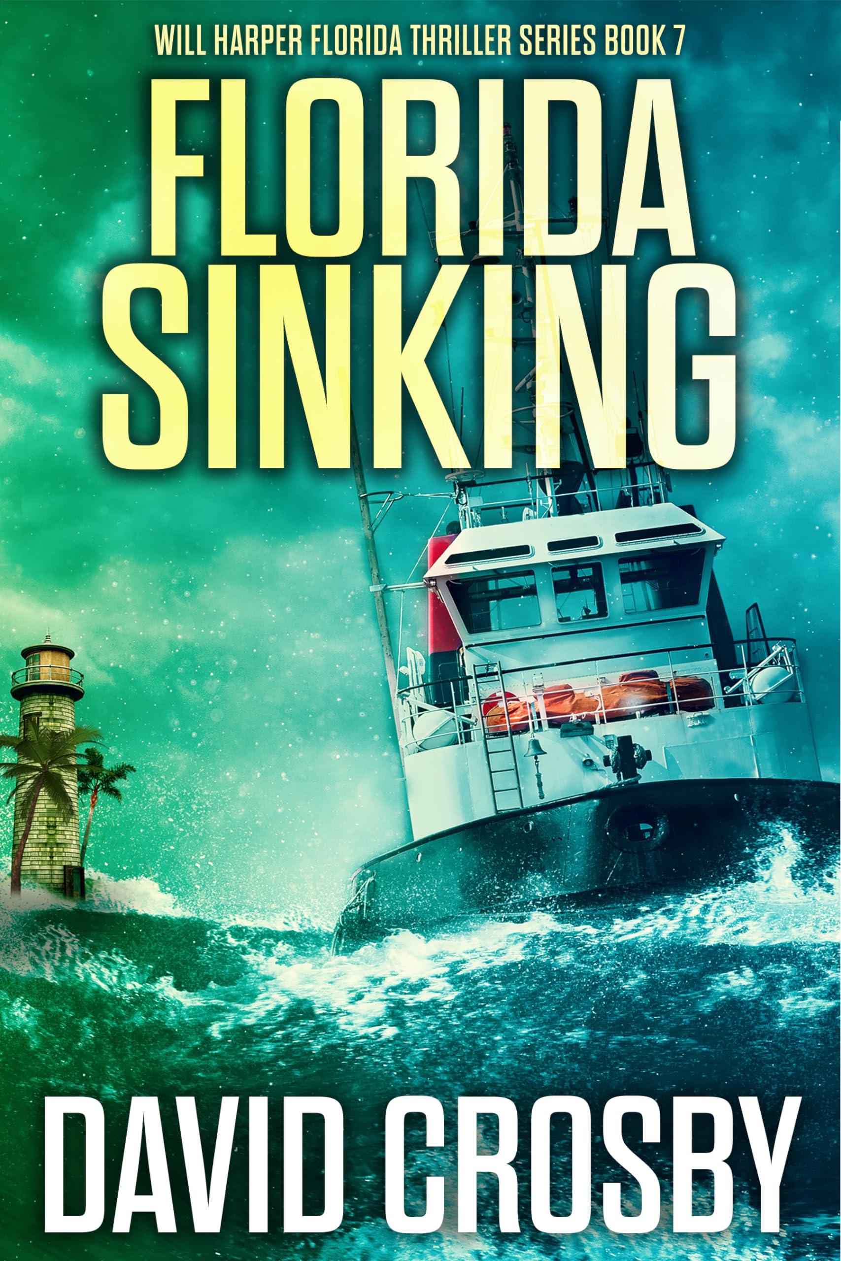Florida Sinking (Will Harper Florida Thrillers Book 7)