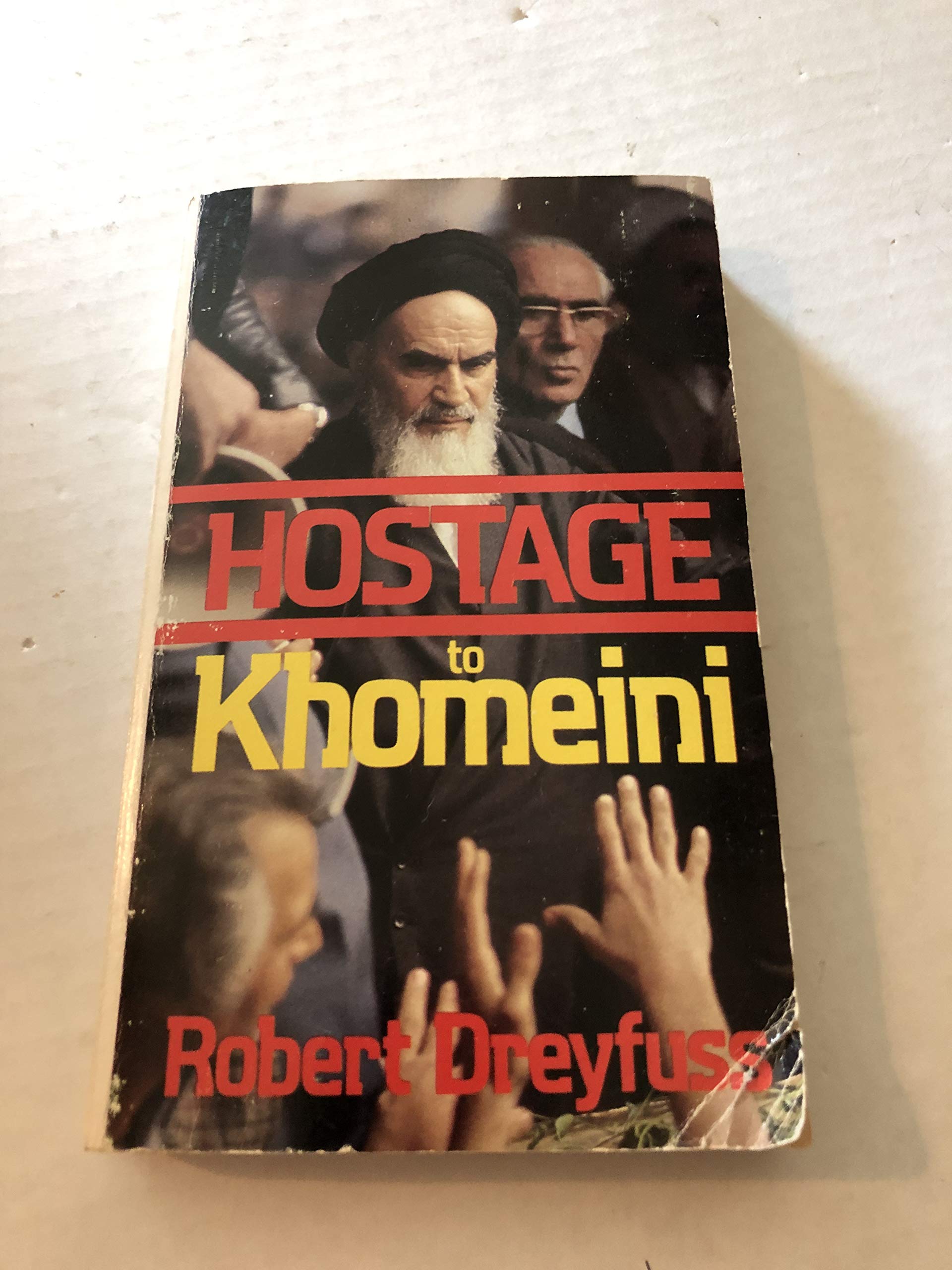 Buy The Hostage to Khomeini — BookShops.in