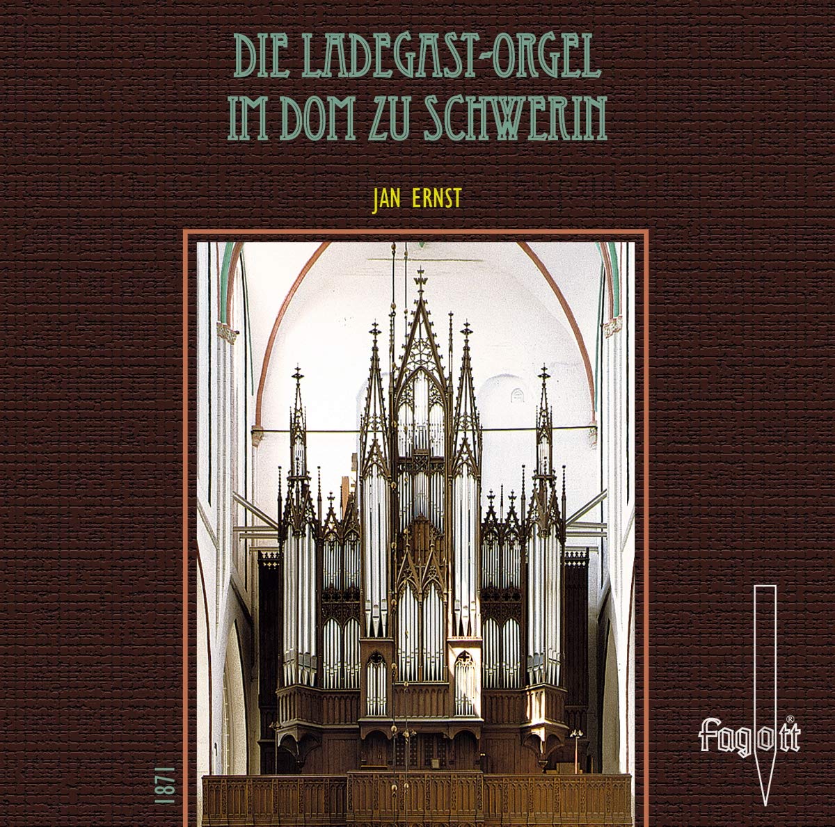 Die Ladegast-Orgel im Dom zu Schwerin