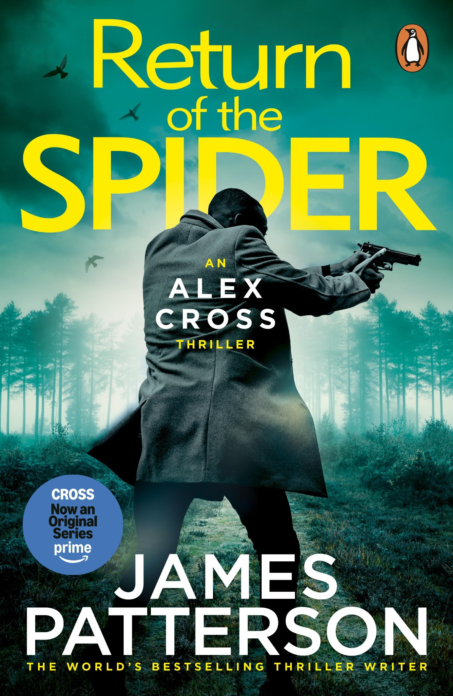 Return of the Spider: The latest thrilling novel in the Sunday Times bestselling series (Alex Cross)