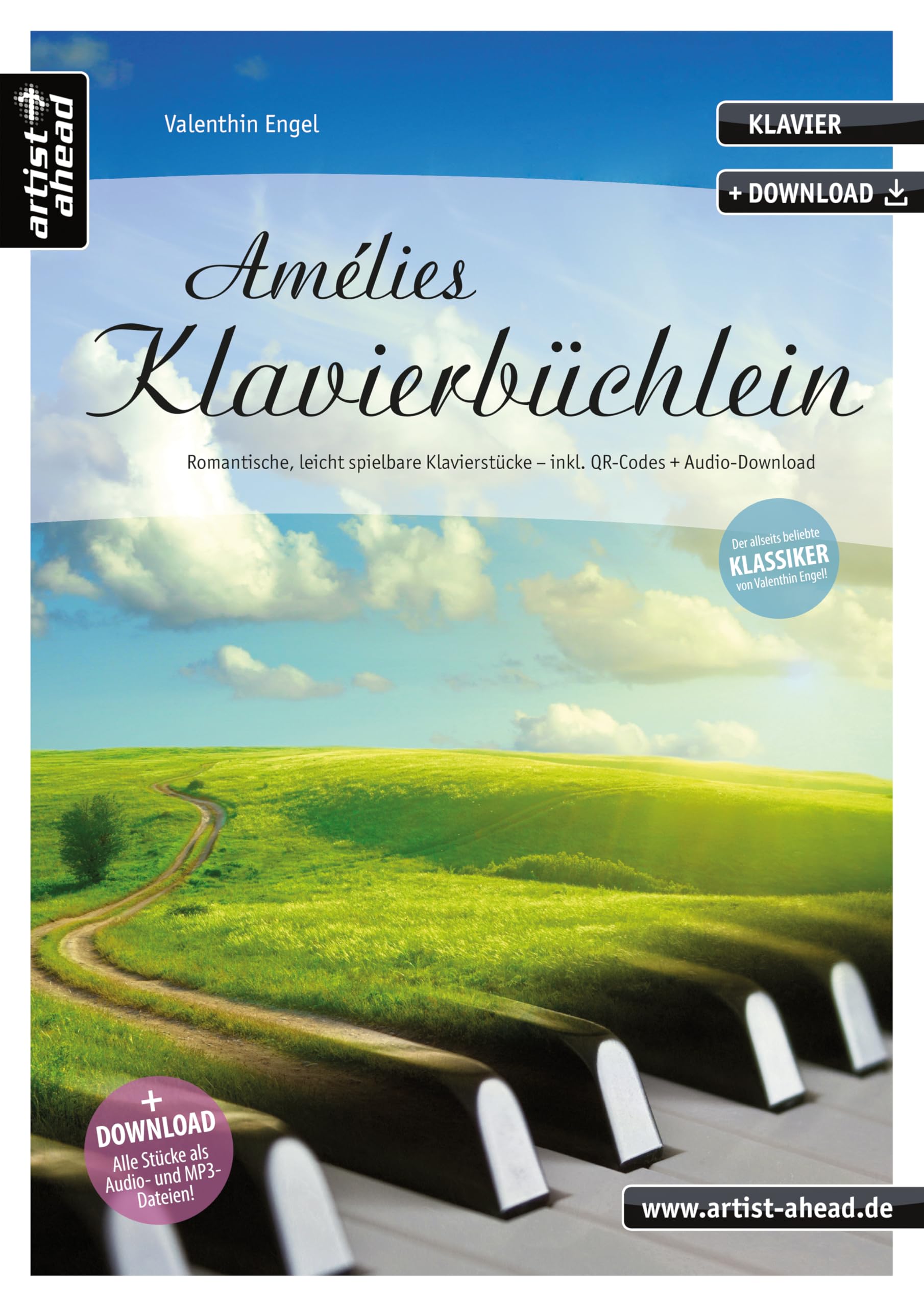 Amélies Klavierbüchlein: Romantische, leicht spielbare Klavierstücke (inkl. Download)