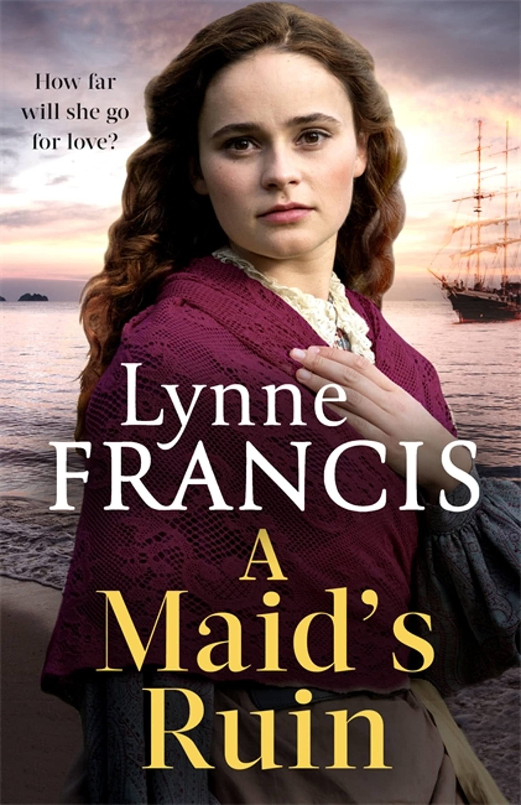 A Maid's Ruin: a gripping saga of love and betrayal (The Margate
