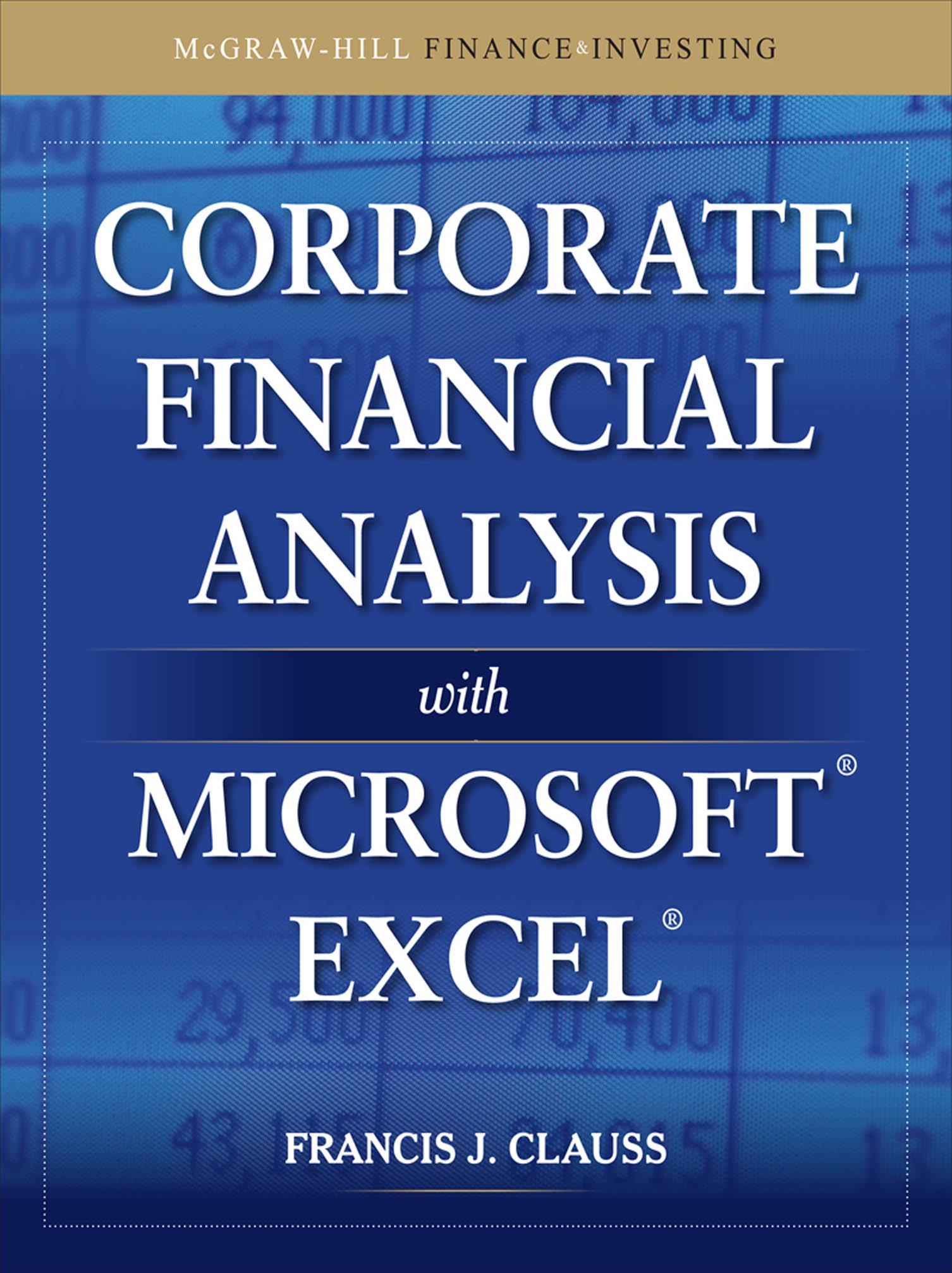 Corporate Financial Analysis with Microsoft Excel (McGraw-Hill Finance & Investing)