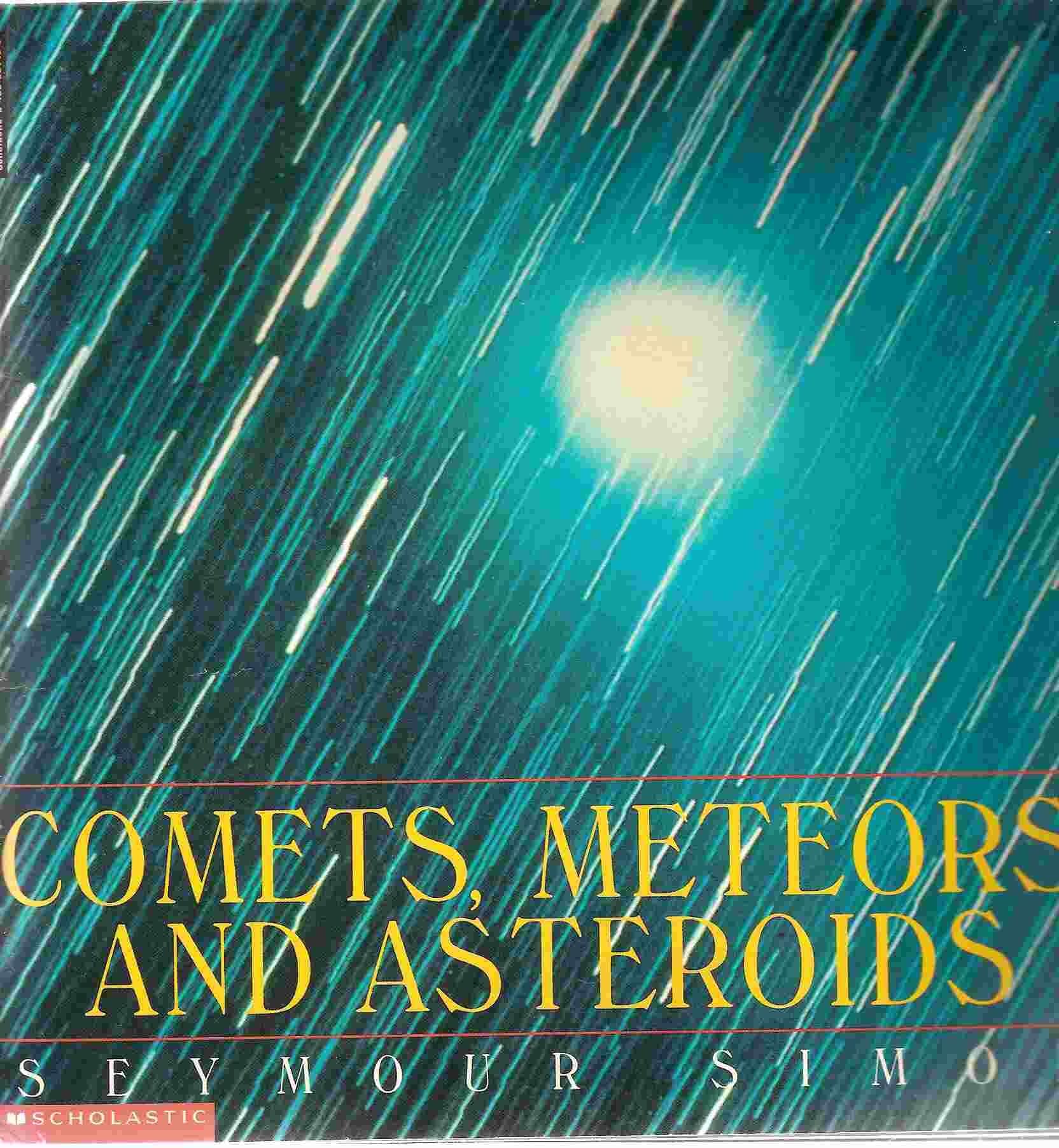 Comets, Meteors, and Asteroids: A Nonfiction Science Picture Book About Space for Kids (Ages 6-10)