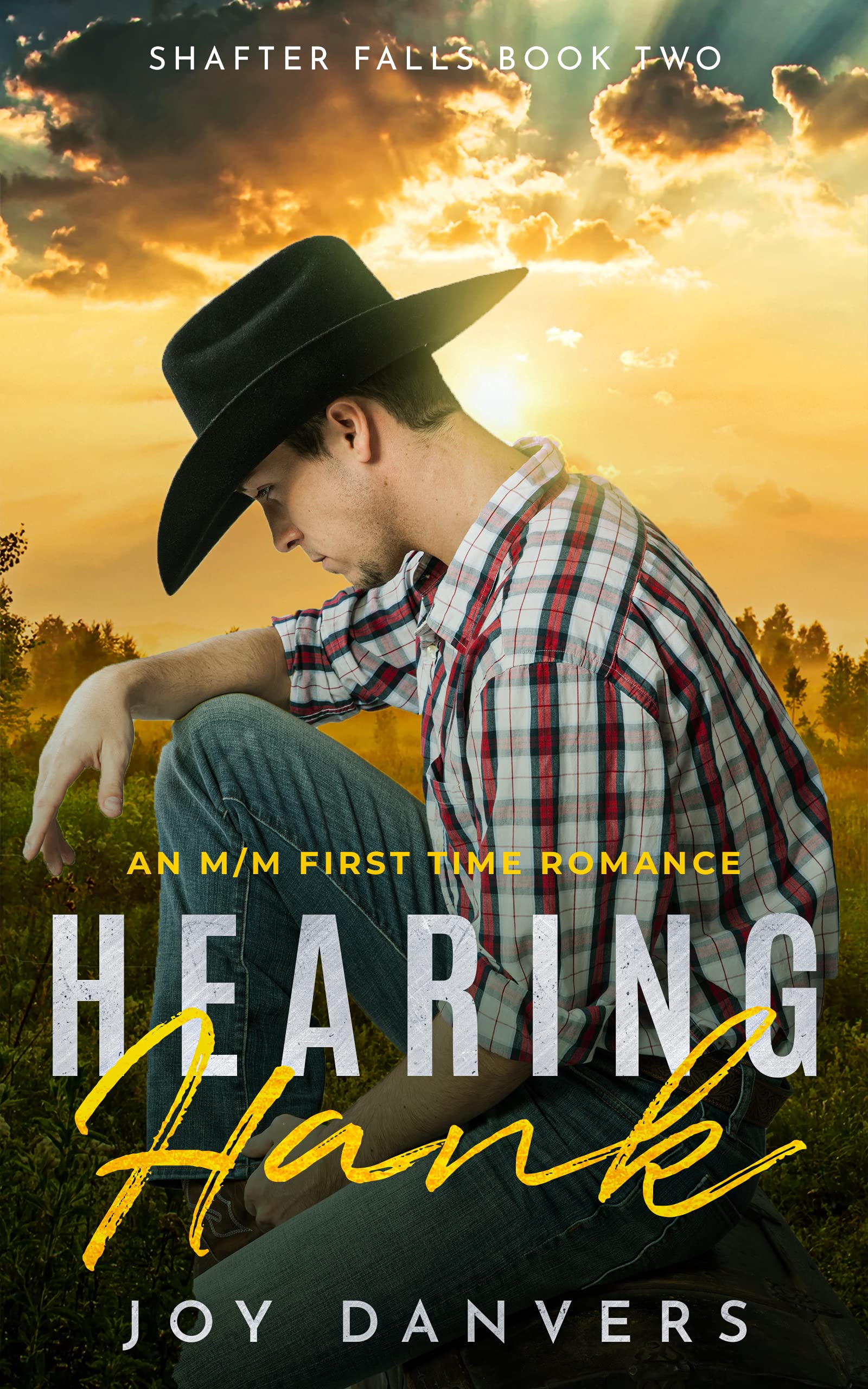 Hearing Hank: An M/M First TIme Romance (Shafter Falls Book 2)