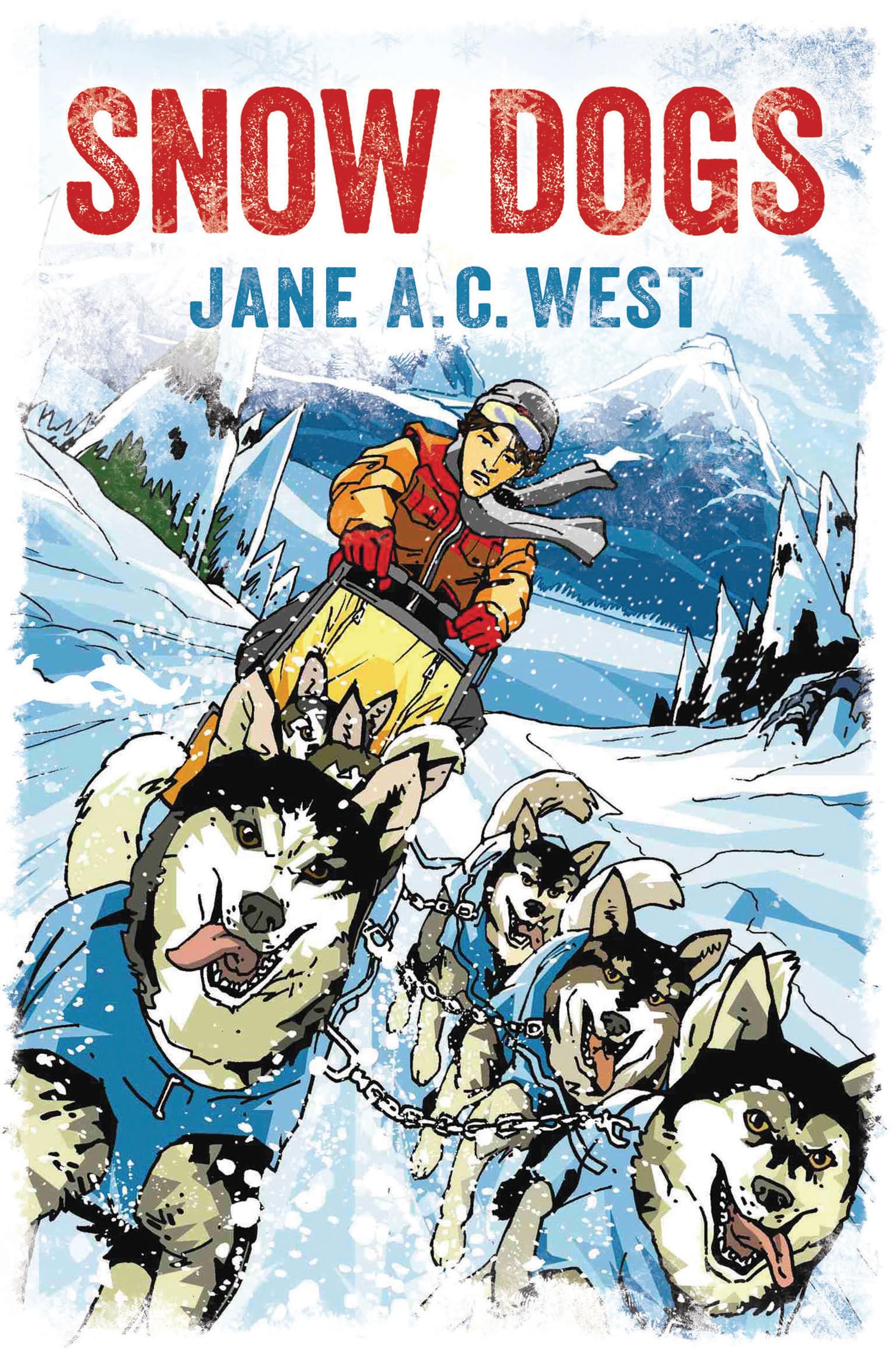 Snow Dogs: (Dyslexia-friendly) (Solos)