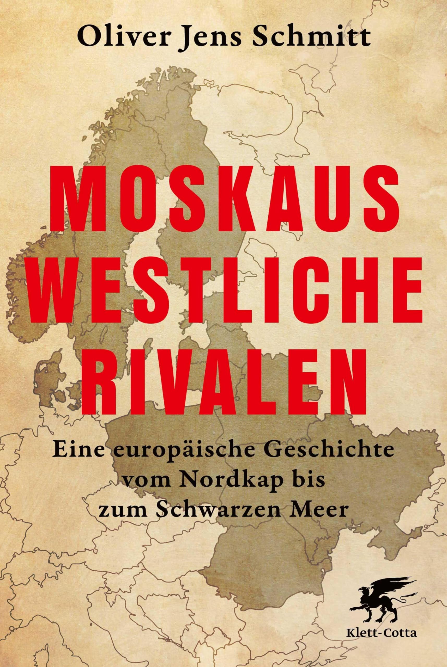 Moskaus westliche Rivalen: Eine europäische Geschichte vom Nordkap bis zum Schwarzen Meer | Bruno-Kreisky-Preis für das politische Buch 2025