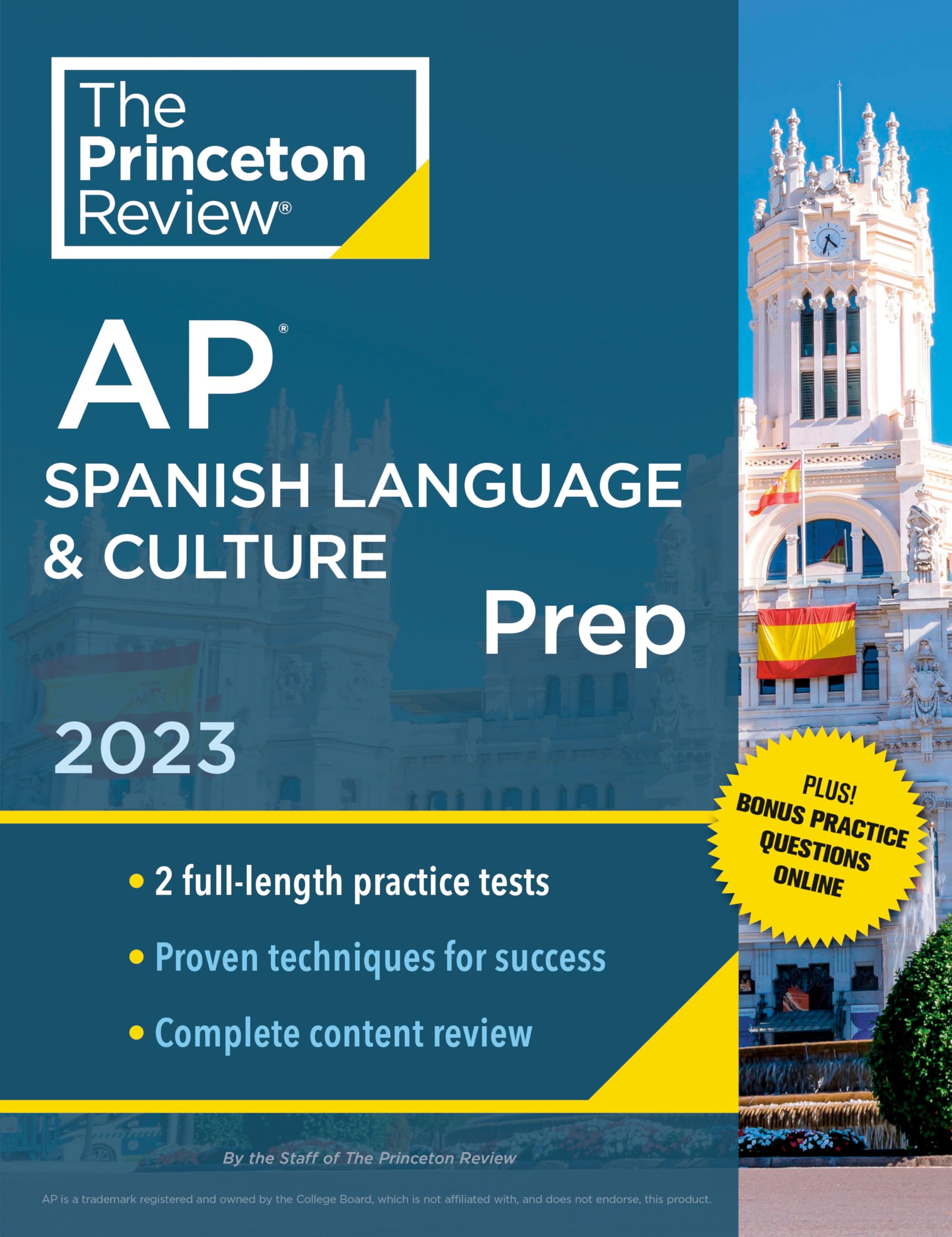 Princeton Review AP Spanish Language & Culture Prep, 2023: 2 Practice Tests + Online Drills + Content Review + Strategies & Techniques (College Test Preparation)