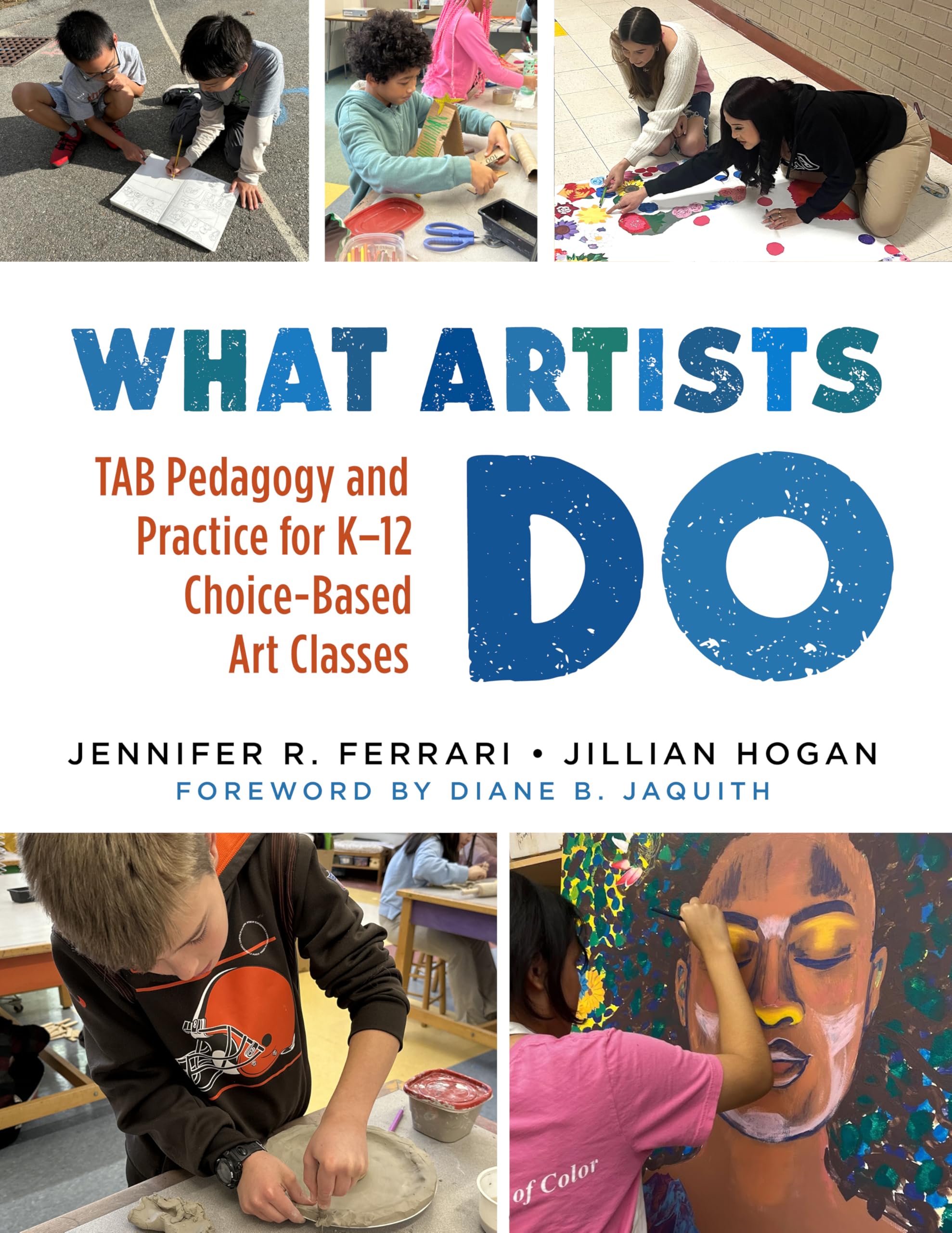 What Artists Do by Jennifer R. Ferrari, Jillian Hogan, Diane ... - 9780807783979