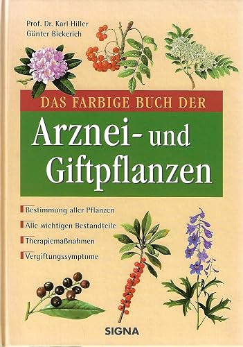 Das farbige Buch der Arzneipflanzen und Giftpflanzen.