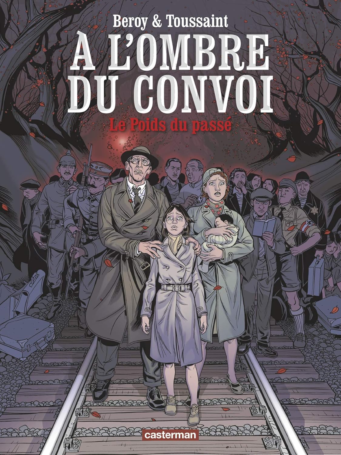 À l'ombre du convoi (Tome 1) - Le Poids du passé À l'ombre du convoi (Tome 1) - Le Poids du passé