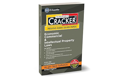 Taxmann's CRACKER for Economic Commercial &amp; Intellectual Property Laws (Paper 6 | ECIPL | EC &amp; IPL) – Covering past exam questions &amp; answers | CS Executive | New Syllabus | Dec. 2023/June 2024 Exams