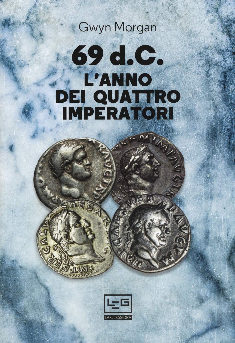 69 D.C. L'anno Dei Quattro Imperatori - 4
