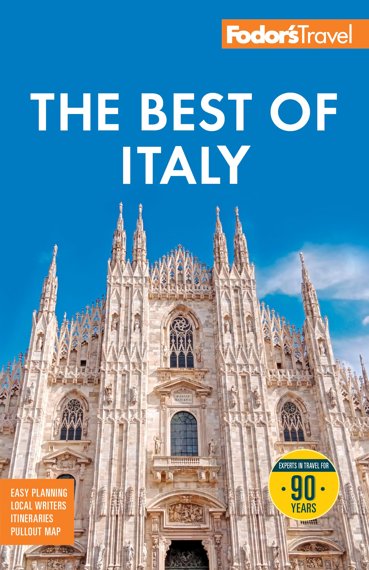 Fodor's Best of Italy: with Rome, Florence, Venice & the Top Spots in Between (Full-color Travel Guide)
