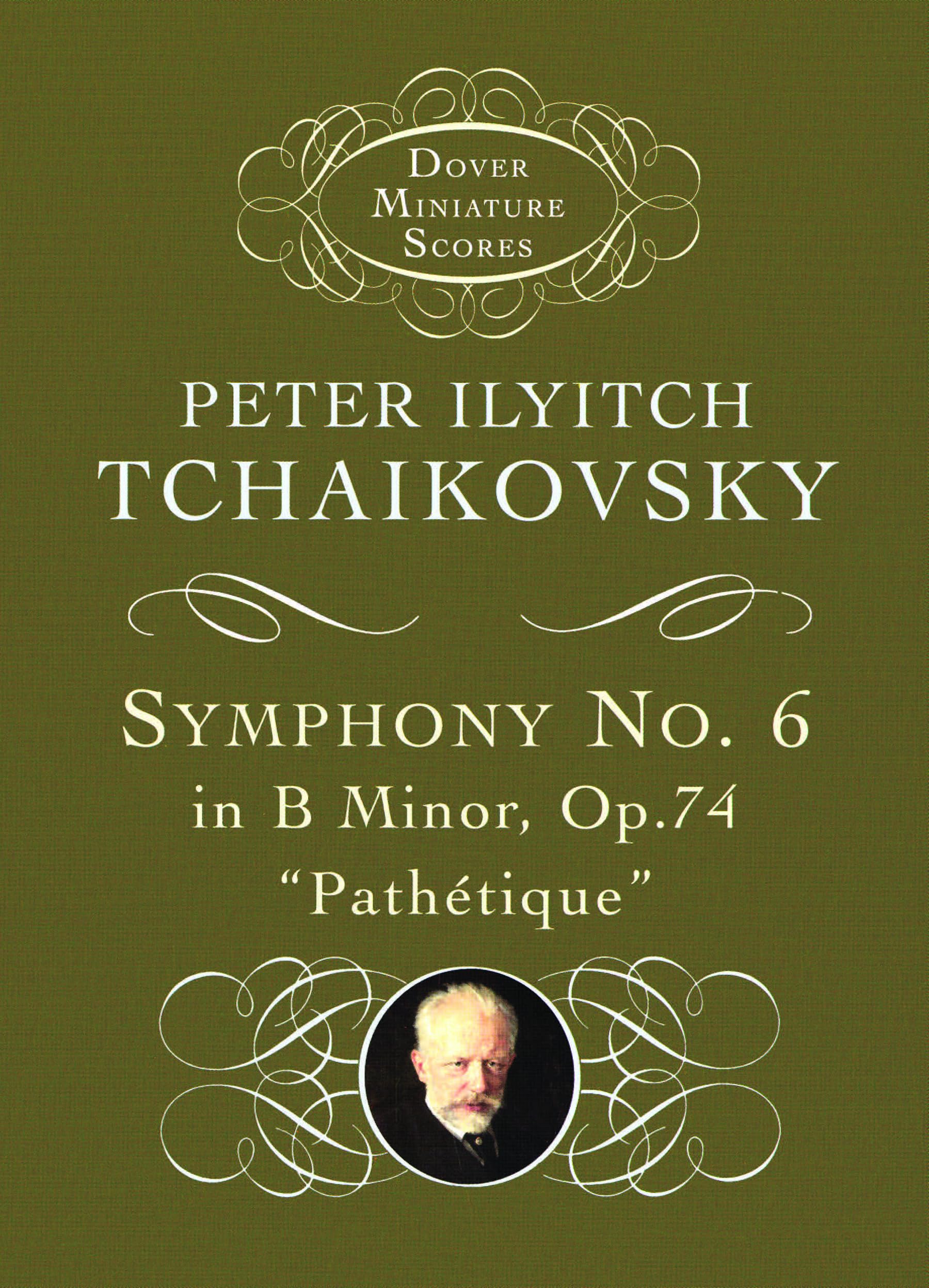 Symphony No. 6 in B Minor: Op. 74. Orchestra. Score (Dover Miniature Scores)