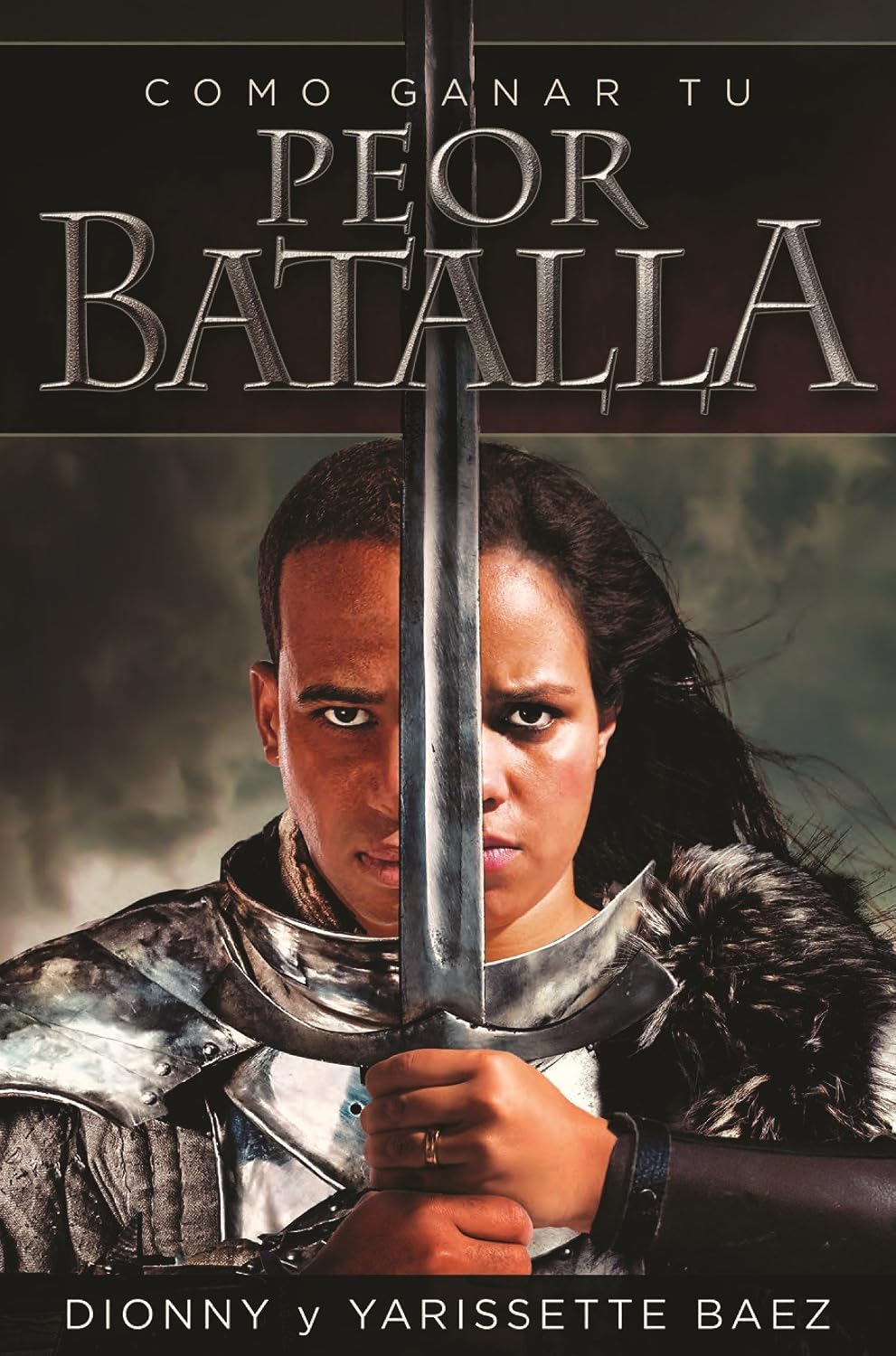 Cómo Ganar Tu Peor Batalla (Libros en español): ¿Problemas de FAMILIA, FINANZAS, PERSONALES? Este libro te ayudará. (Spanish Edition)
