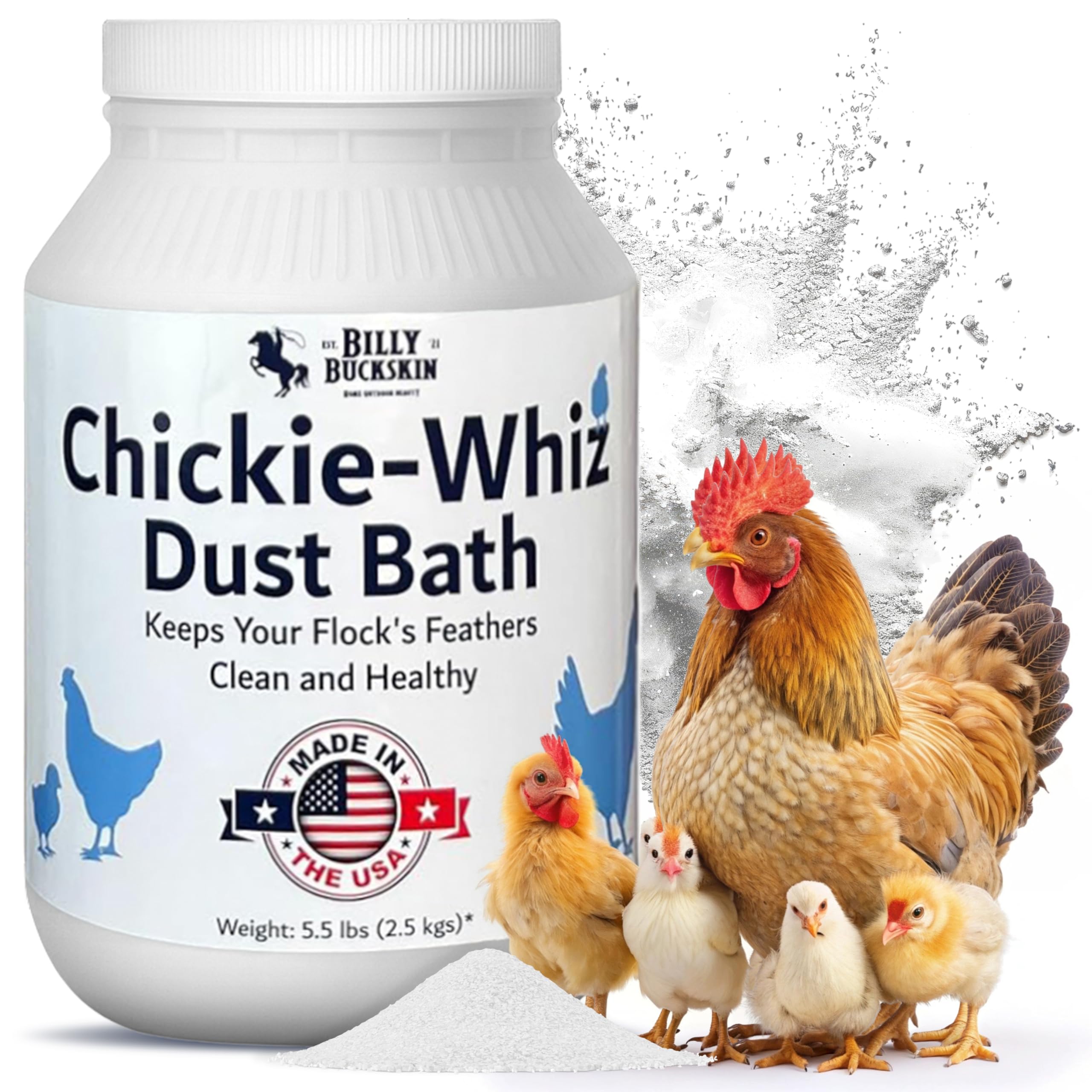 BILLY BUCKSKIN HOME & BEAUTY Chickie - Whiz Dust Bath, Chicken Dust Bath, Keeps Feathers and Chickens Healthy, Durable Tub with Screw Cap, 5.5 lb