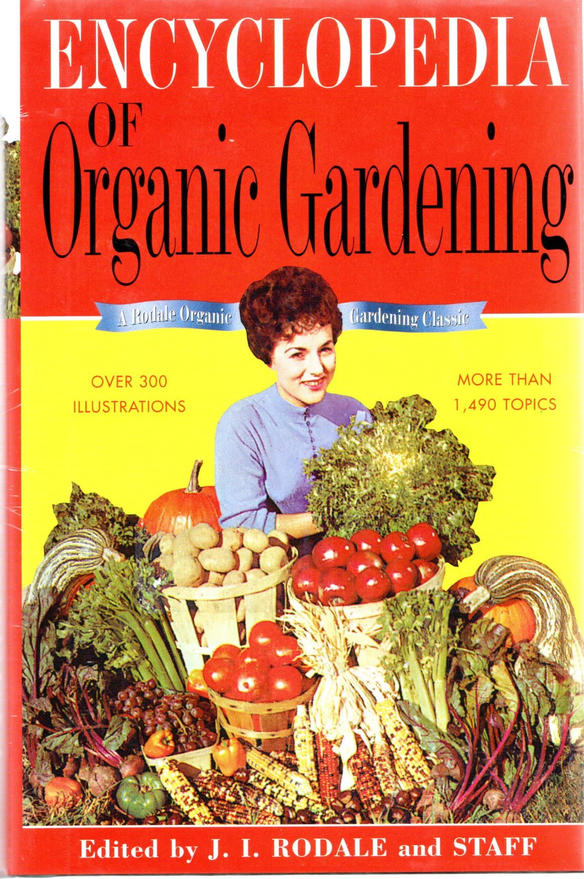 The Encyclopedia of Organic Gardening