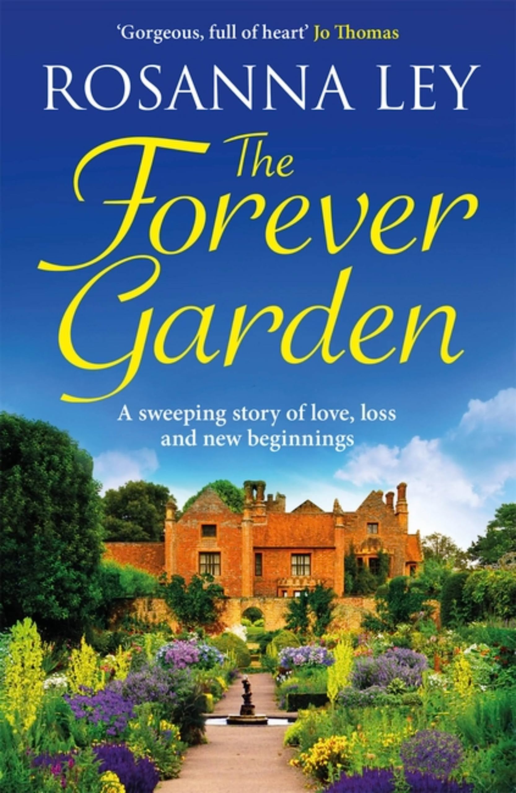 The Forever Garden by Rosanna Ley (Paperback Book)