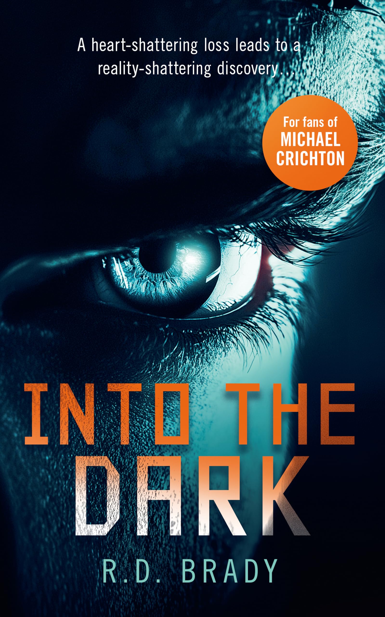 Into the Dark by R.D. Brady (Paperback Book)