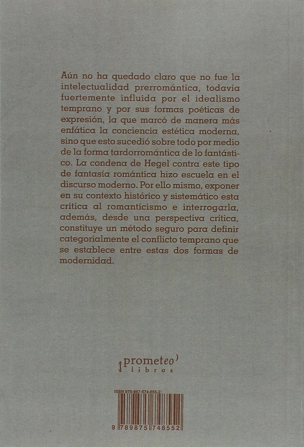 La crítica al romanticismo (Arte & Estética) (Spanish Edition)      Paperback – January 1, 2016