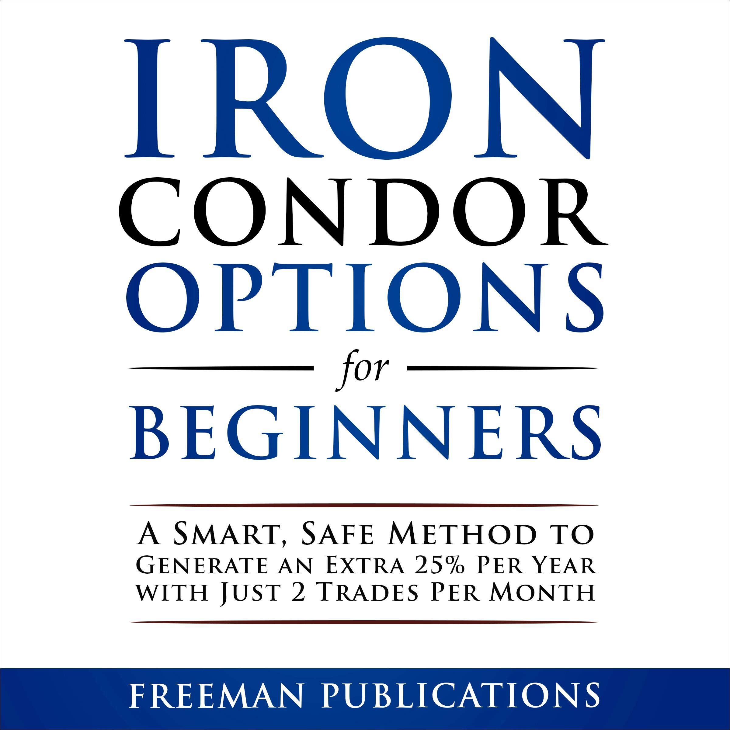 Iron Condor Options for Beginners