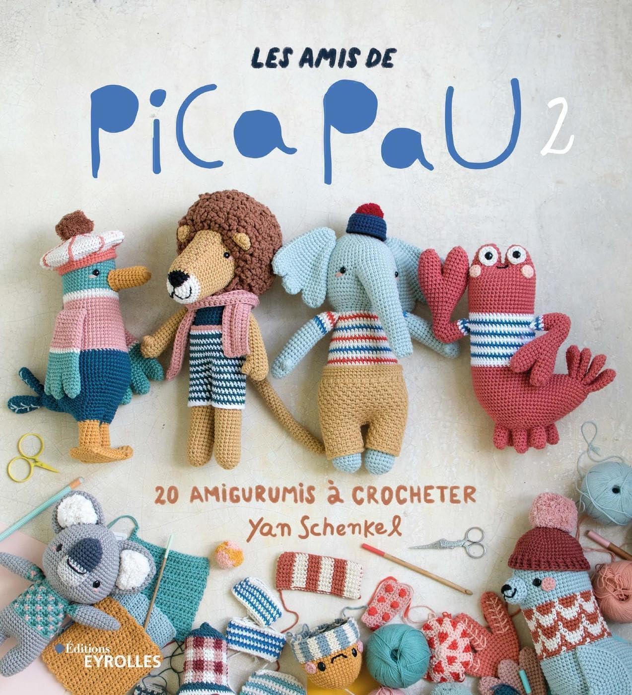 Livre 'Les amis de PicaPau 2', Éditions Eyrolles, 20 modèles adorables d'amigurumis à crocheter pour tous les niveaux.