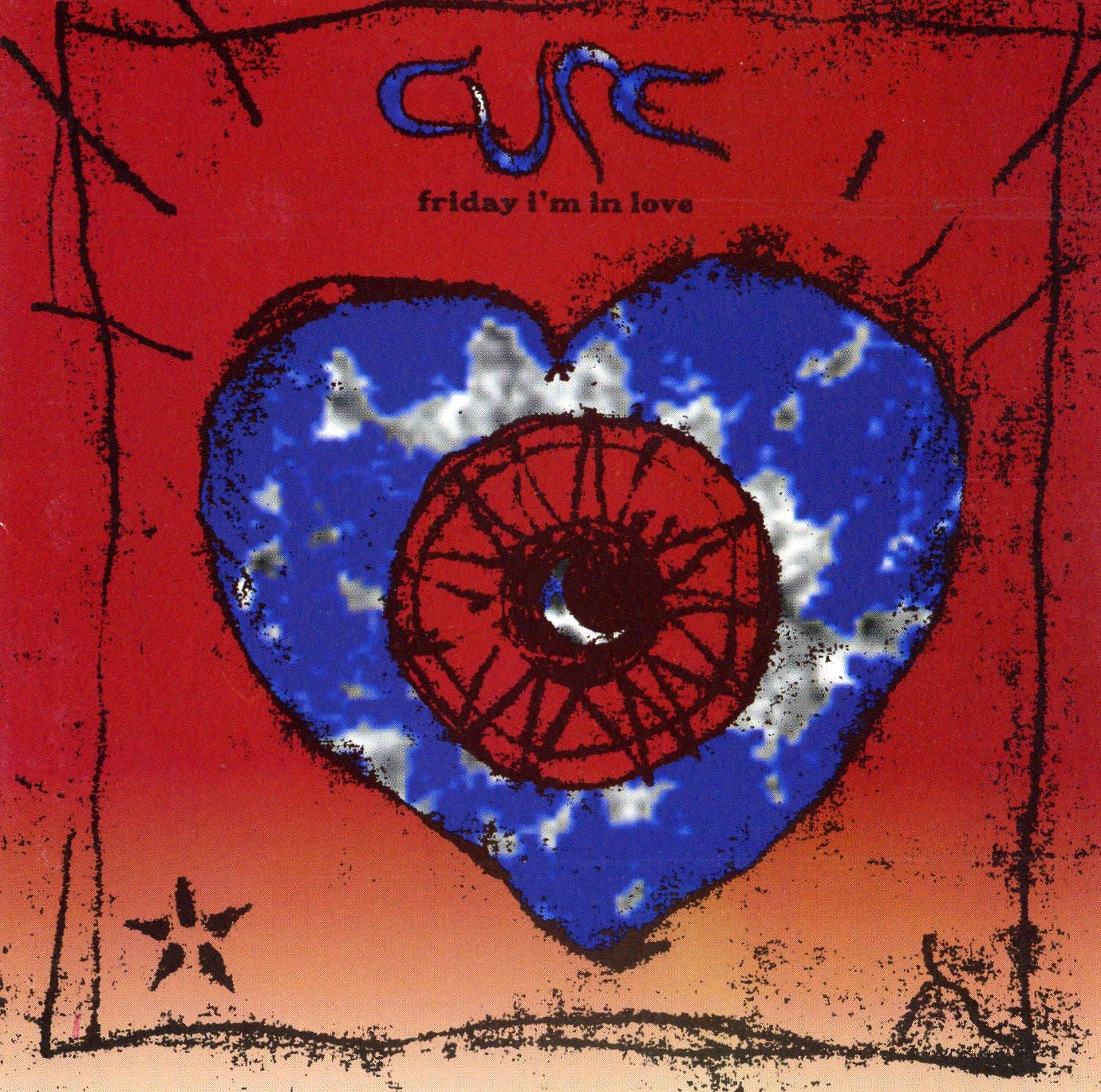 Friday Im In Love - Cure CDS