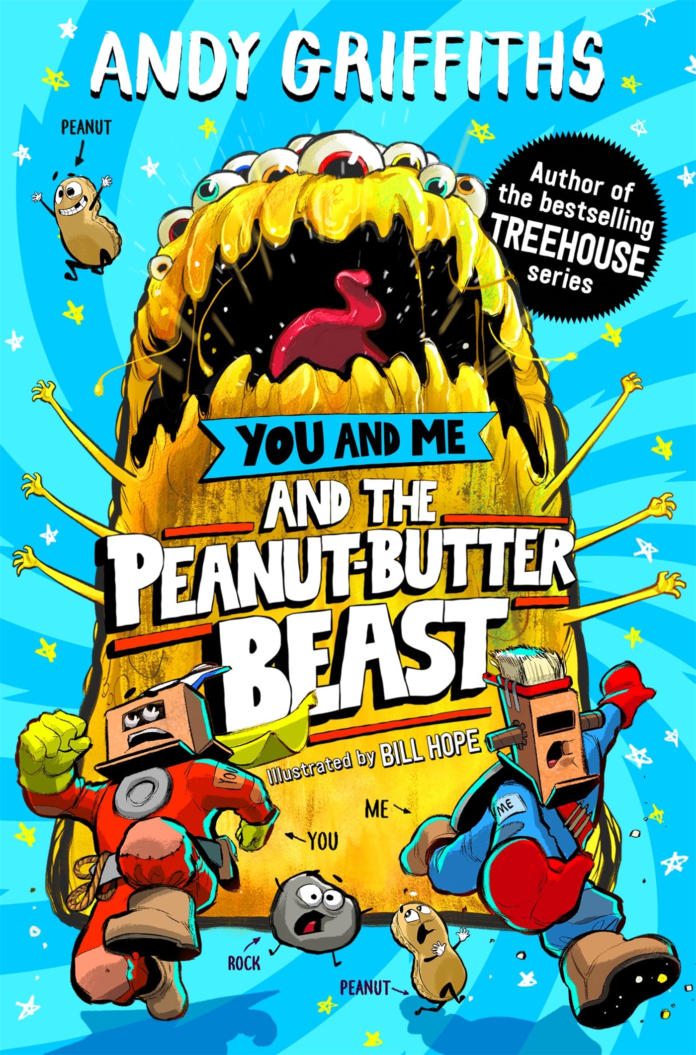 You and Me and the Peanut-Butter Beast: A hilarious, bonkers story from the bestselling author of the Treehouse series! (English Edition)