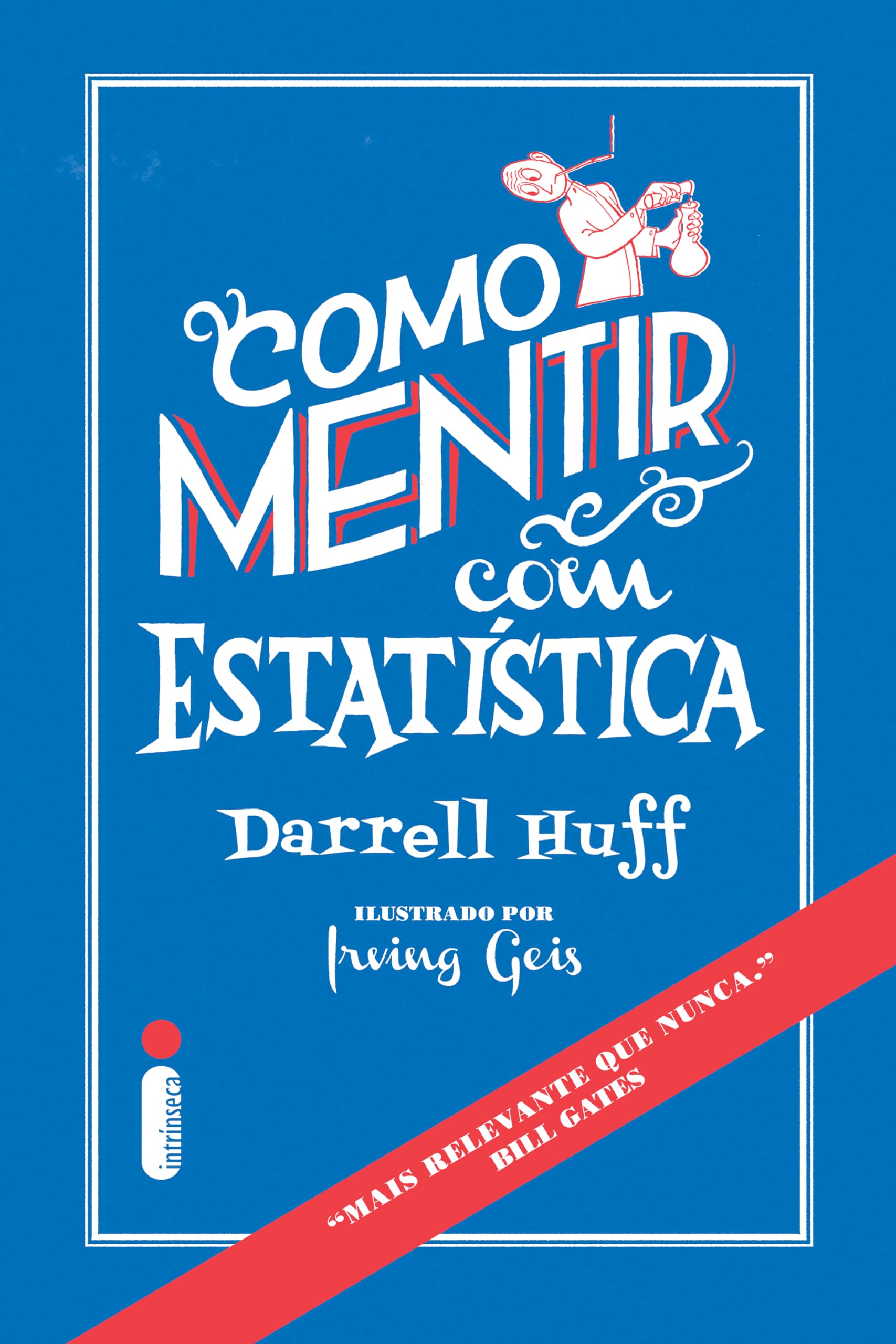 Como mentir com estatística (Portuguese Edition)