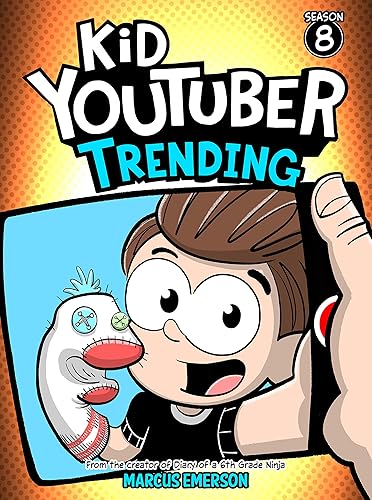 Kid Youtuber 8: Trending (a hilarious adventure for children ages 9-12): From the Creator of Diary of a 6th Grade Ninja