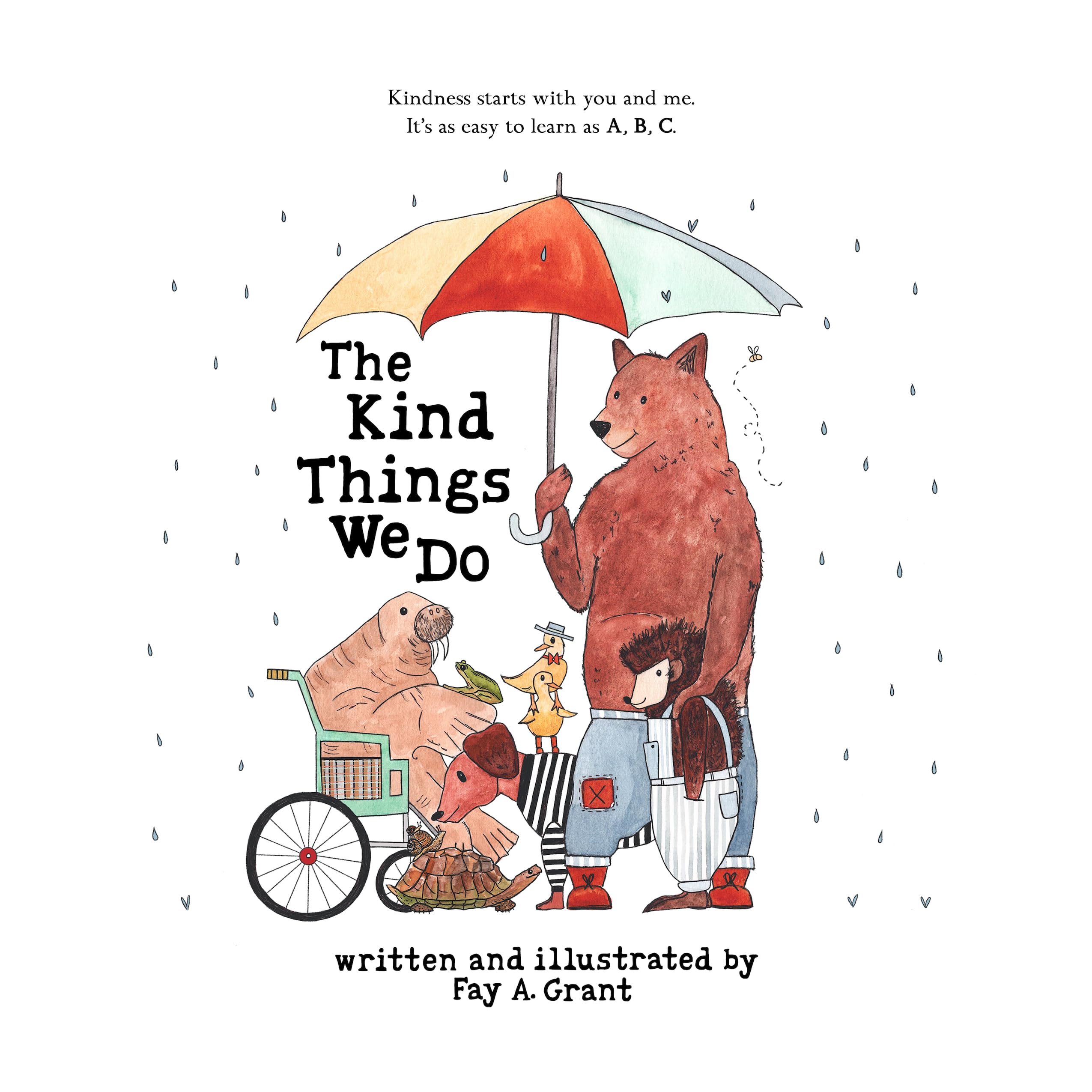 The Kind Things We Do: A Book About Kindness, Empathy and Friendship for Ages 2-8