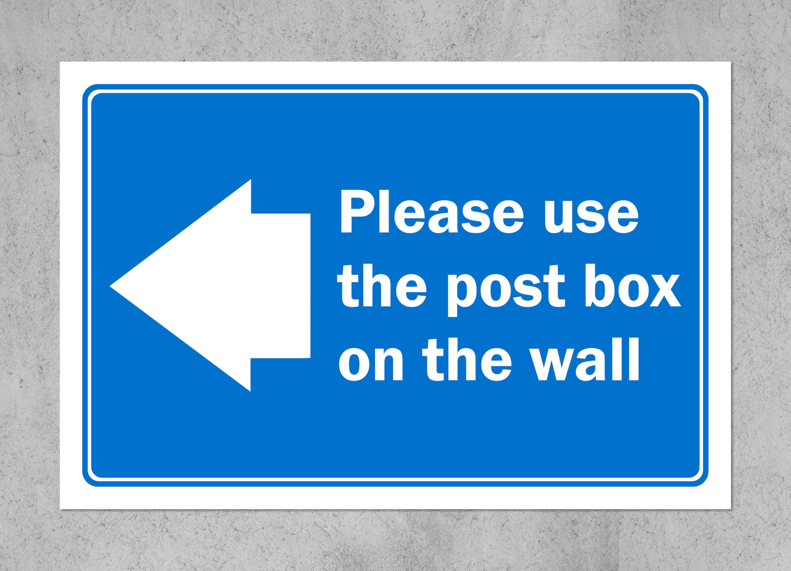 Please use the post box on the wall left arrow sign - Self adhesive sticker (600mm x 400mm)