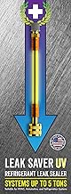 Leak Saver Direct Inject UV - Refrigerant Leak Sealer with Added UV Dye to Detect Large Leaks - for AC, Refrigeration, and Automotive Systems Up to 5 Tons - Compatible with All Refrigerants