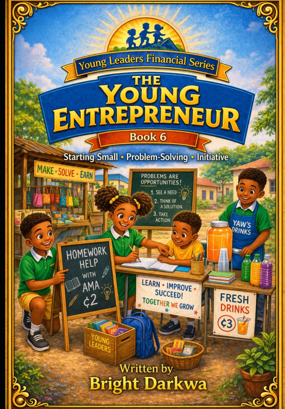 The Young Entrepreneur (The Young Leaders Financial Series)
