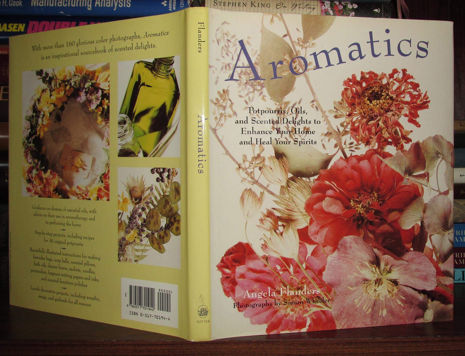Aromatics: Potpourris, Oils, and Scented Delights to Enhance Your Home and Heal Your Spirit s Flanders, Angela