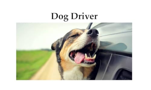 Dog Driver