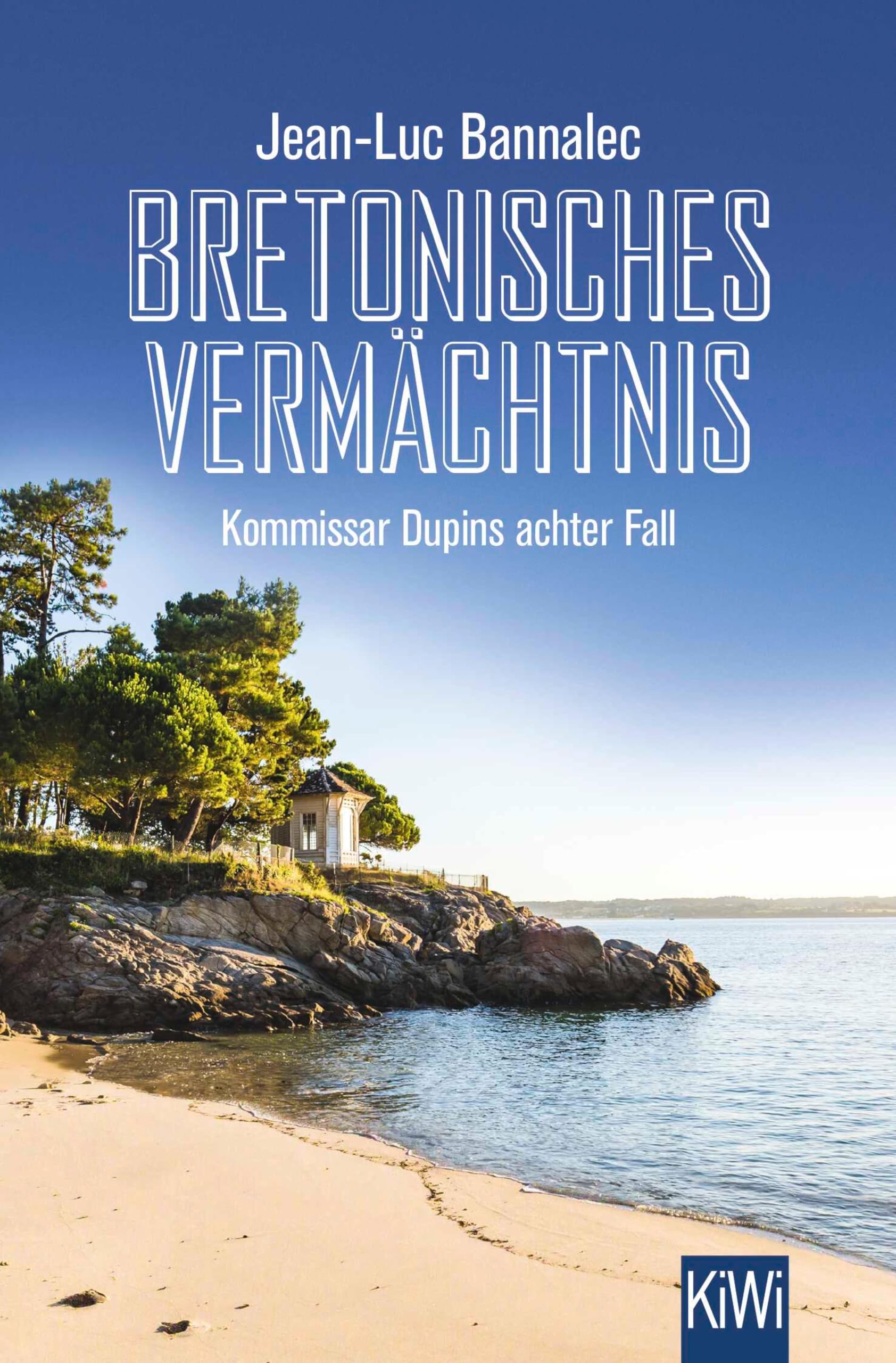 Bretonisches Vermächtnis: Kommissar Dupins achter Fall (Kommissar Dupin ermittelt 8)