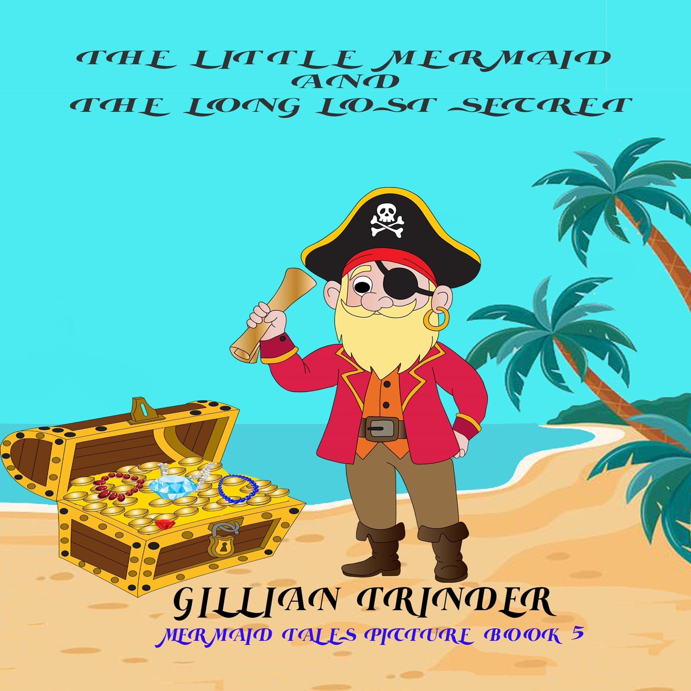 Cover art for The Little Mermaid and the Long Lost Secret
