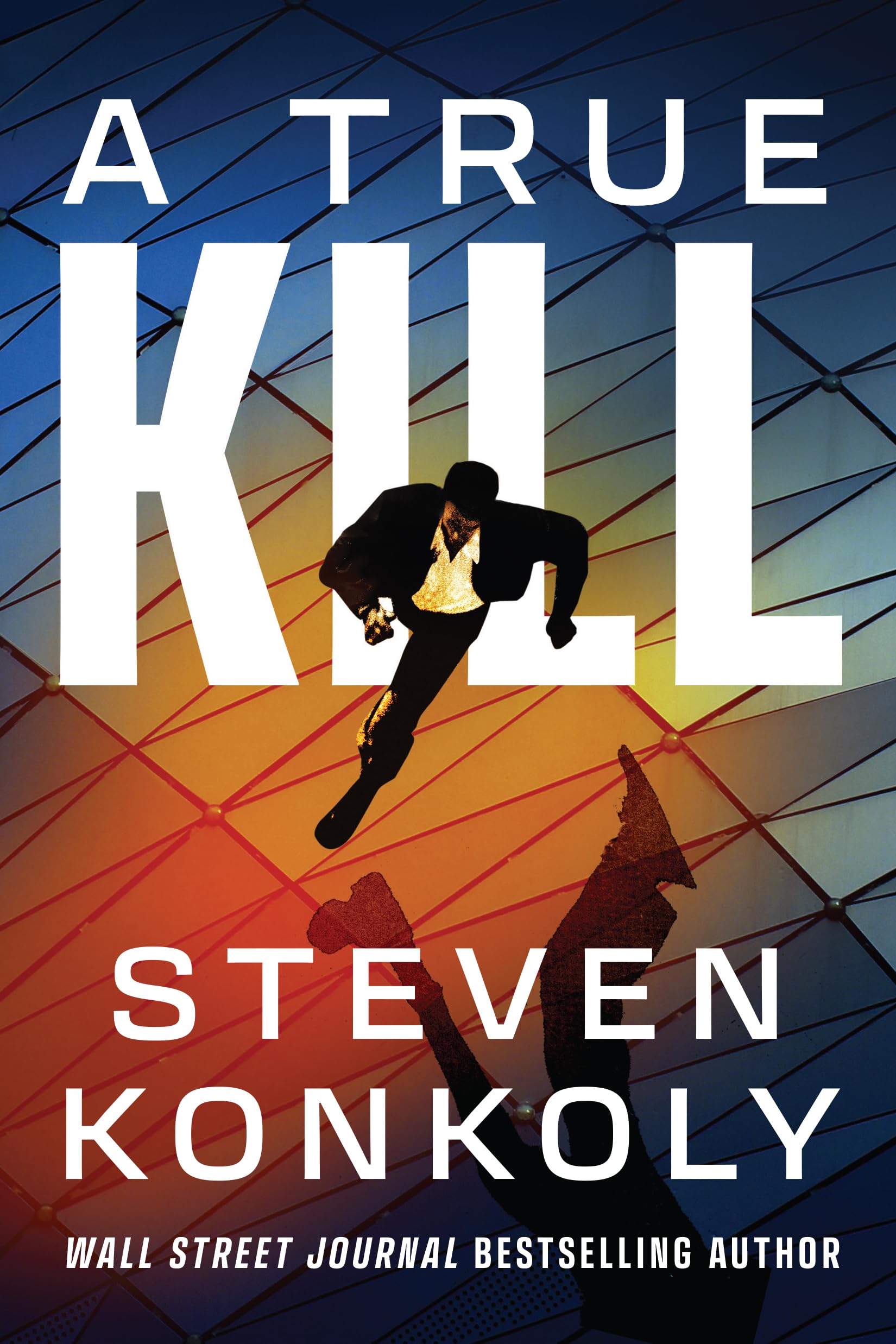 A True Kill by Steven Konkoly PAPERBACK 9781662524486
