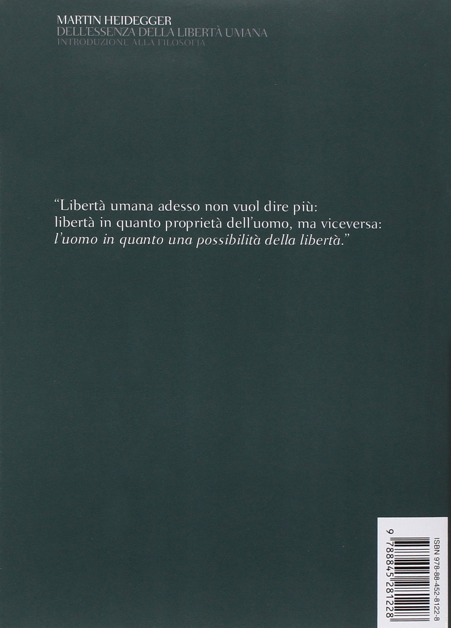 Dell'essenza della libertà umana. Introduzione alla filosofia. Testo tedesco a fronte
