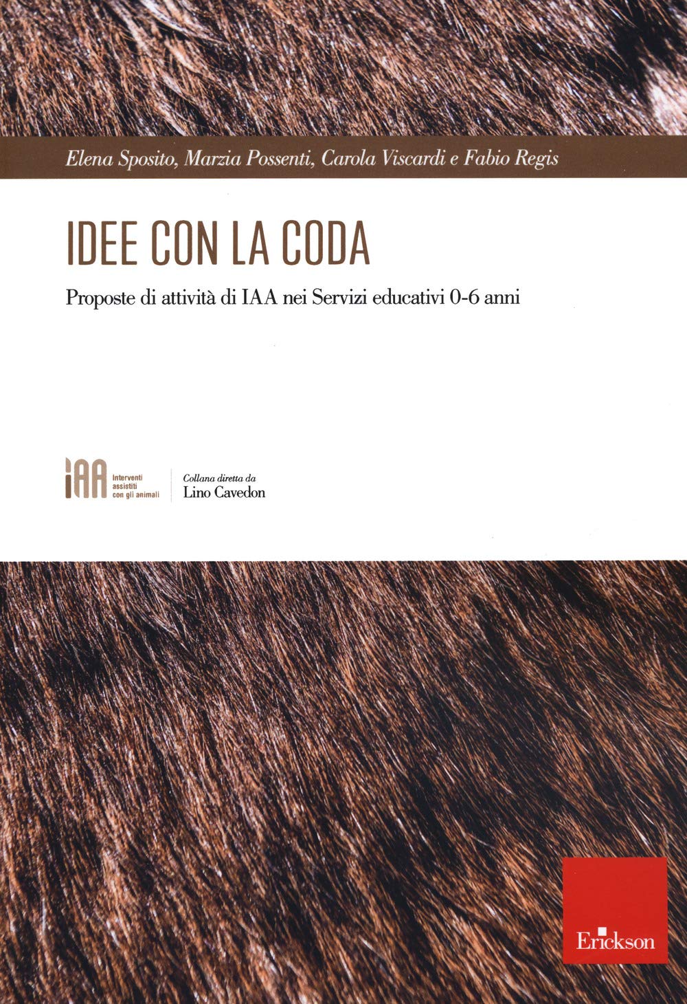 Idee Con La Coda. Proposte Di Attività Di Iaa Nei Servizi Educatici 0-6 Anni - 4