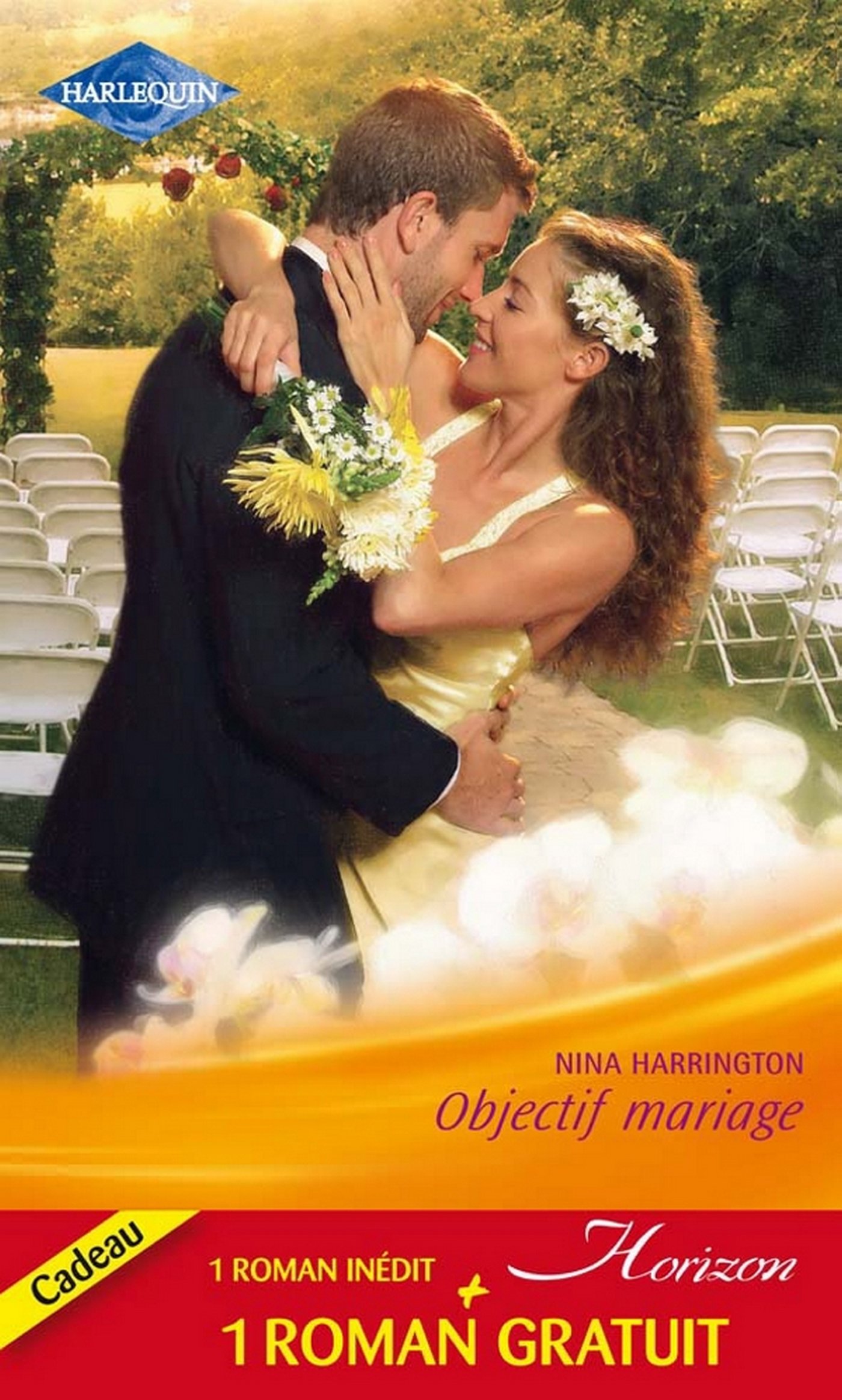 Objectif mariage - Le baiser de l'orage (French Edition)