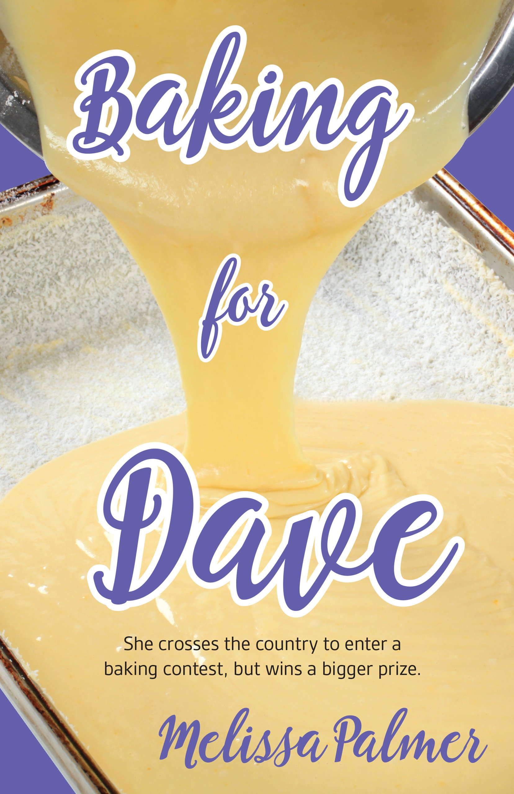Baking for Dave: She crosses the country t