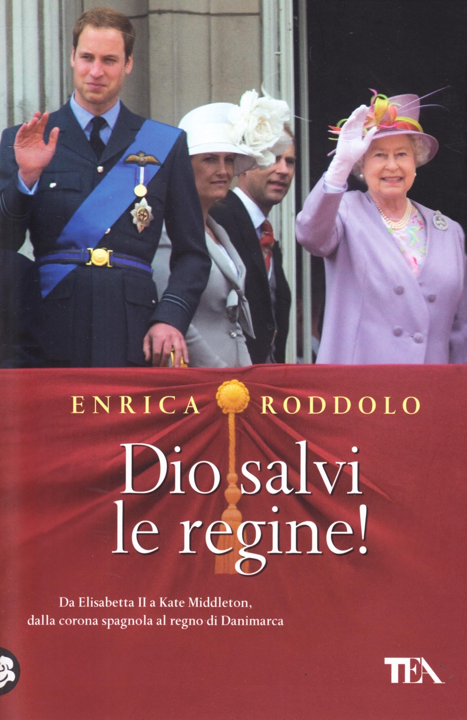 Dio salvi le regine! Le monarchie dell'Europa contemporanea e i loro protagonisti